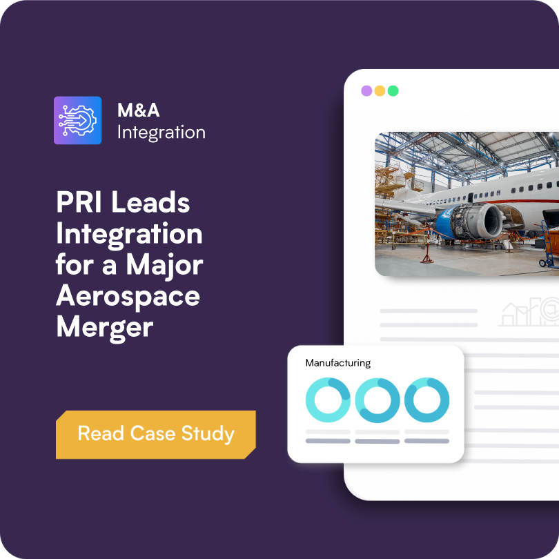 PRI Leads Integration for a Major Aerospace Merger — Aerospace & Defense case study by PRI Global